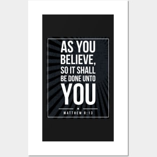 Matthew 8:13 quote Subway style (white text on black) Posters and Art